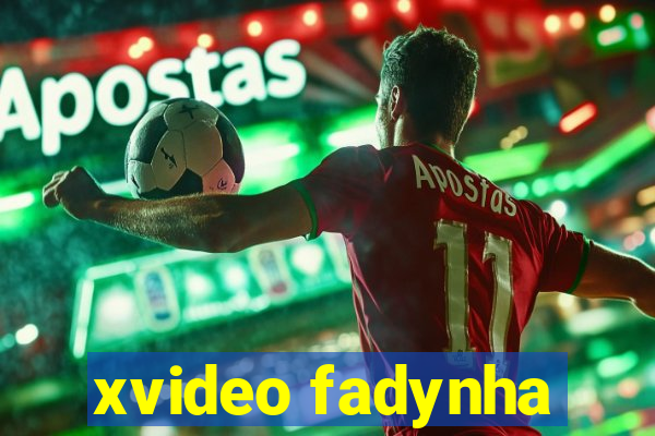 xvideo fadynha